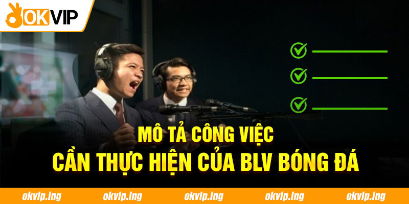 Mô tả công việc cần thực hiện của BLV bóng đá